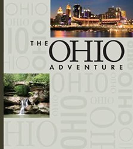 Ohio Adventure, The Student Edition (2011 Copyright): New 4th Grade Book-3rd Edition