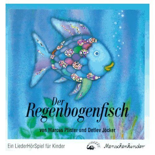 Der Regenbogenfisch