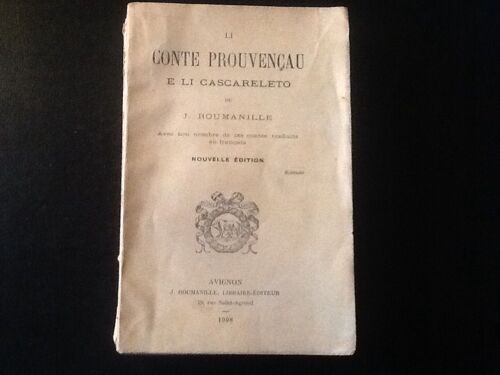 Li Conte Prouvencau E Li Cascareleto.Avec Bon Nombre De Ces Contes Traduits En Francais