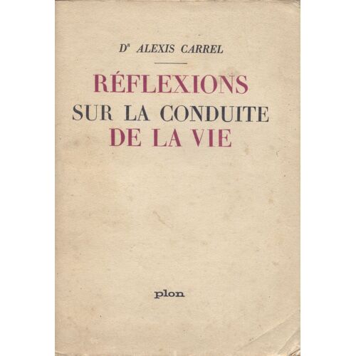 Reflexions Sur La Conduite De La Vie