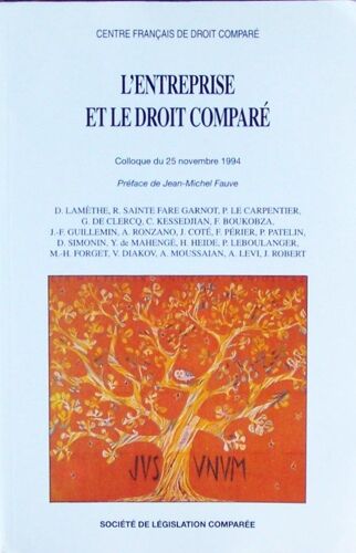L'entreprise Et Le Droit Comparé - Colloque - Paris, Le 25 Novembre 1994