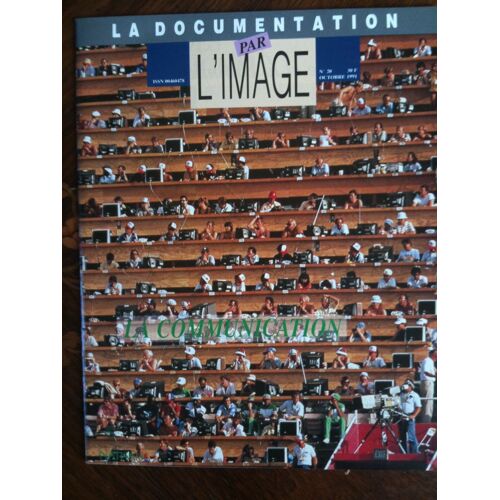 La Documentation Par L'image 20 : La Communication