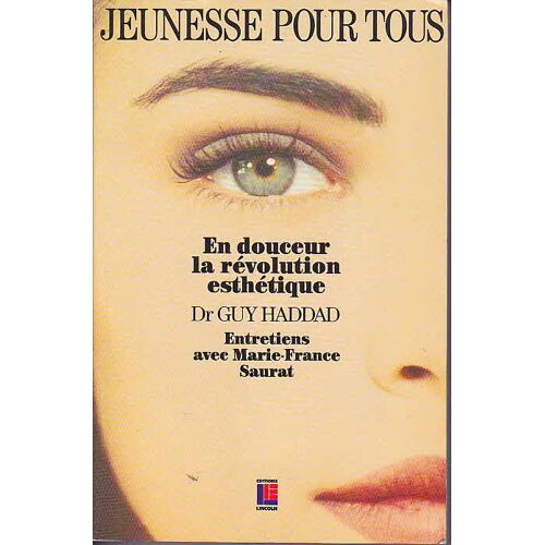 Jeunesse Pour Tous En Douceur La Revolution Esthetique