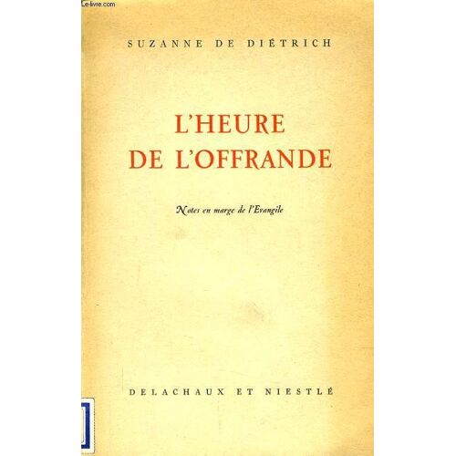 L'heure De L'offrande Note En Marge De L'évangile