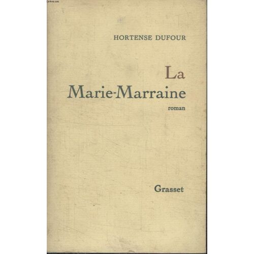 La Marie-Marraine.
