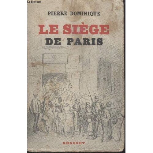 Le Siege De Paris.