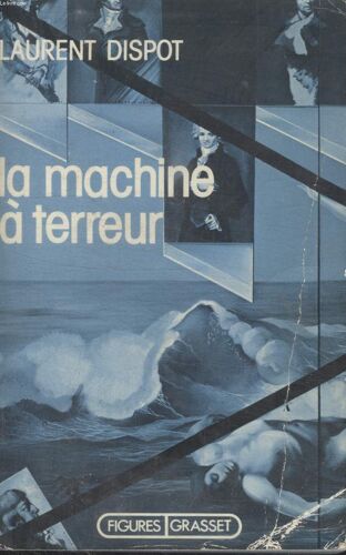 La Machine A Terreur.