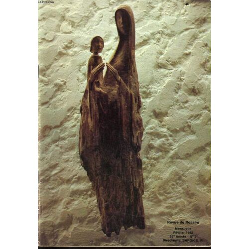 Revue Du Rosaire Du N°2 : Célébration Solennelle Du Rosaire À La Basilique S. Pie X Au Cours Du Pèlerinage Du Rosaire
