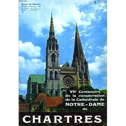 Revue Du Rosaire N° 10: Chartres