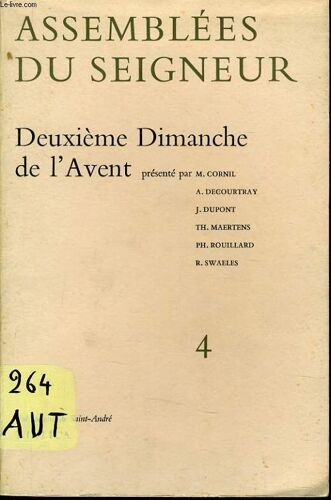 Assemblees Du Seigneur N°4 : Deuxième Dimanche De L'avent