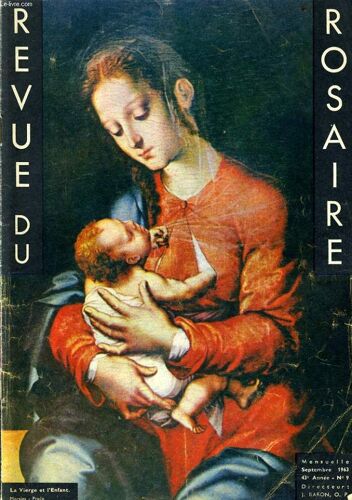 Revue Du Rosaire Du N°9 : La Rosaire Mariale Dans Le Culte