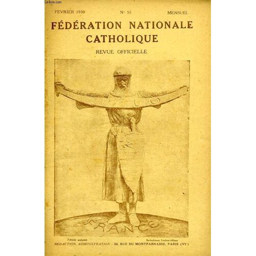 Federation Nationale Catholique, Bulletin Officiel, Credo, N° 55, Fev. 1930