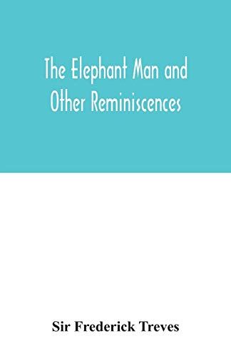 The Elephant Man And Other Reminiscences