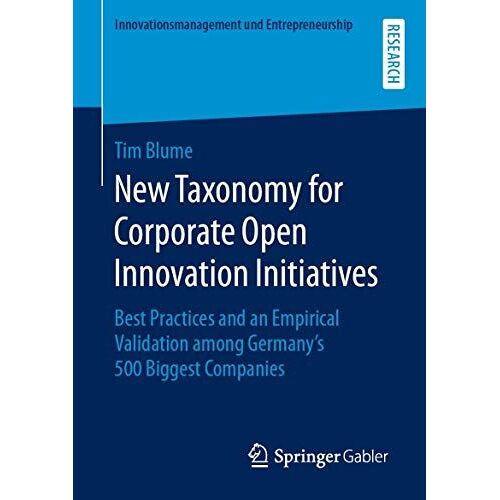 New Taxonomy For Corporate Open Innovation Initiatives