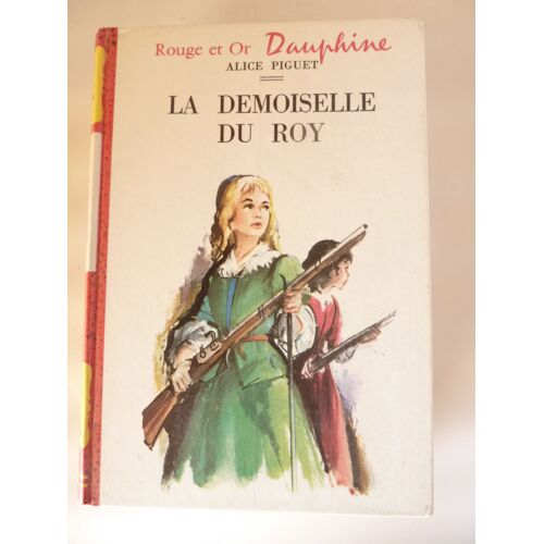 La Demoiselle Du Roy.