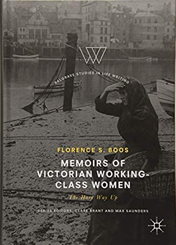 Memoirs Of Victorian Working-Class Women