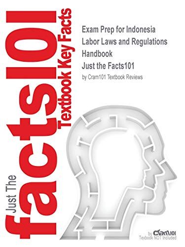 Exam Prep For Indonesia Labor Laws And Regulations Handbook
