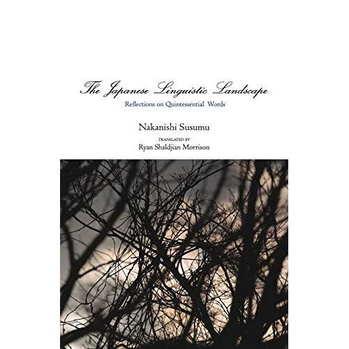 The Japanese Linguistic Landscape