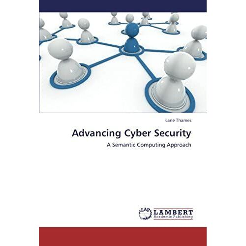 Advancing Cyber Security