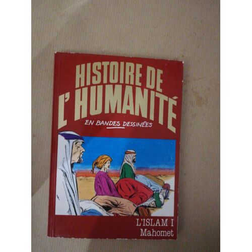 Histoire De L'humanite En Bd 21 