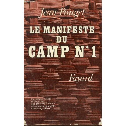 Le Manifeste Du Camp N°1 - Récit.