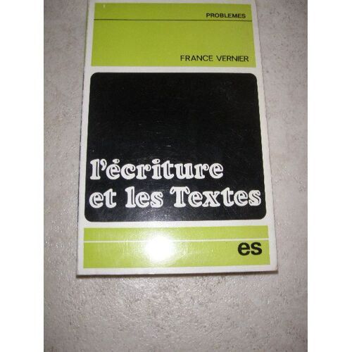 L'écriture Et Les Textes.