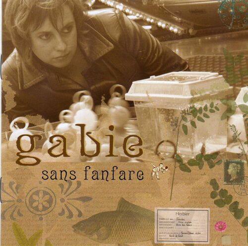 Gabie " Sans Fanfare "