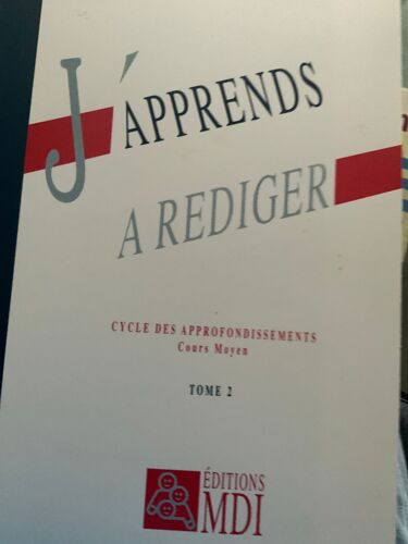 J'apprends À Rédiger - N° 2 - J'apprends À Rédiger - Cycle Des Approfondissements, Cm