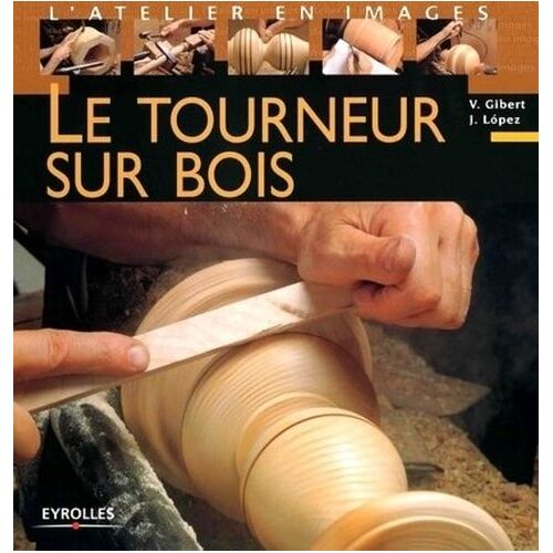 Le Tourneur Sur Bois