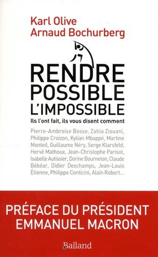 Rendre Possible L'impossible !