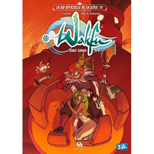 Wakfu - Shak Shaka - Tome 2