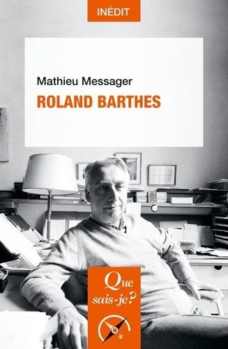 Roland Barthes - Que Sais-Je 2019