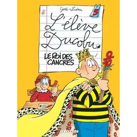 L'élève Ducobu - Tome 5 - Le Roi Des Cancres