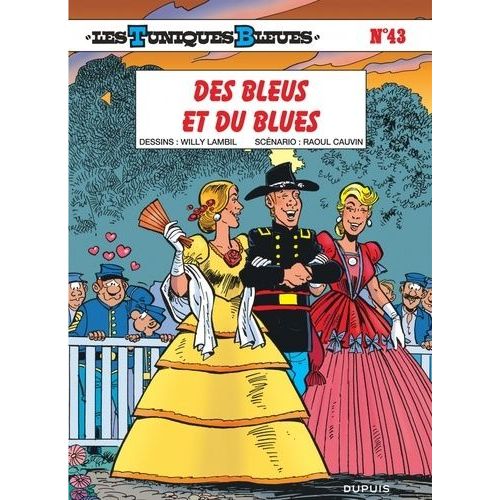 Les Tuniques Bleues - Tome 43 - Des Bleus Et Du Blues