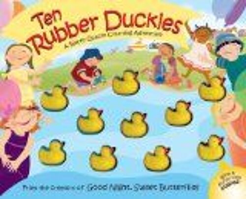 10 Rubber Duckies: A Wacky Quacky Counting Adventure