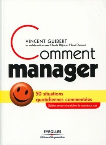 Comment Manager - 50 Situations Quotidiennes Commentées