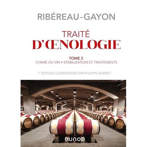 Traité D'oenologie - Tome 2, Chimie Du Vin, Stabilisation Et Traitements