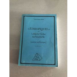 "Ethiopiques" De Leopold Sedar Senghor: Analyse Stylistique