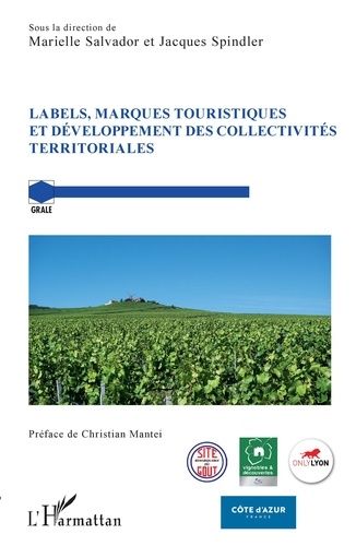 Labels, Marques Touristiques Et Développement Des Collectivités Territoriales