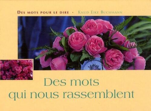 Des Mots Qui Nous Rassemblent