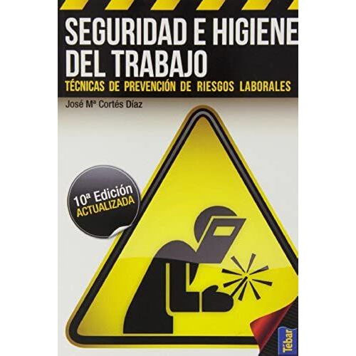 Seguridad E Higiene Del Trabajo