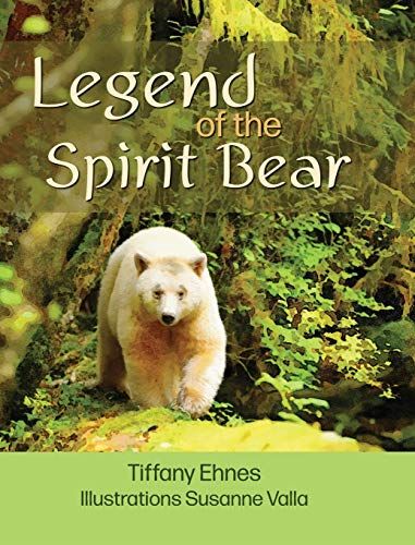 Legend Of The Spirit Bear