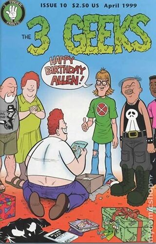 The 3 Geeks # 10 ( Of 11, V.O. 1999 ) *** "Happy Birthday Allen" .... The Unworthy ! **