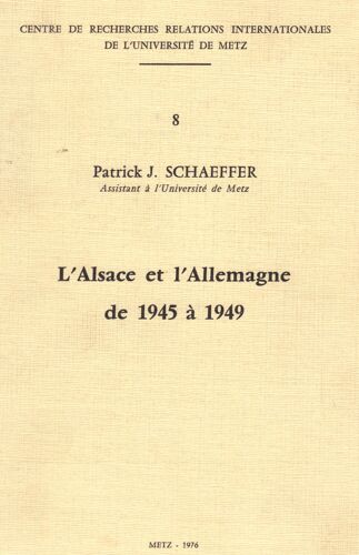L'alsace Et L'allemagne De 1945 À 1949