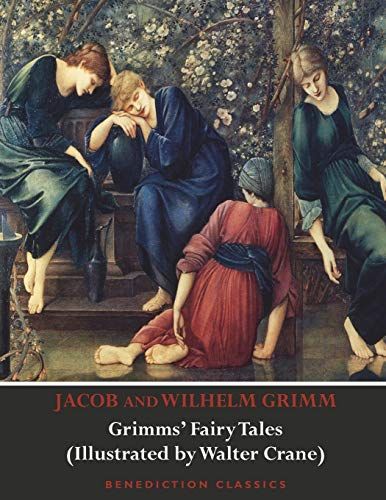 Grimms' Fairy Tales (Illustrated By Walter Crane)
