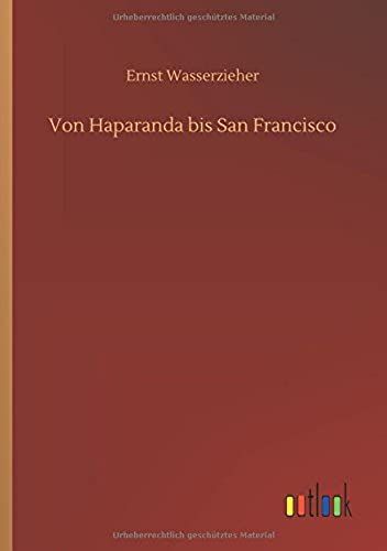 Von Haparanda Bis San Francisco