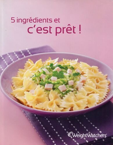 5  Ingredients Et C'est Prêt