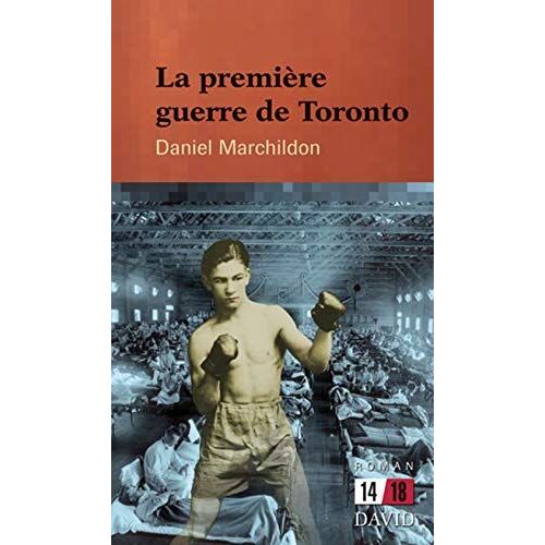 La Première Guerre De Toronto