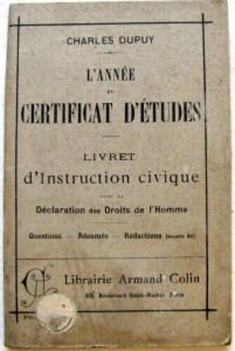 L'annee Du Certificat D'etudes, Livret D'instruction Civique