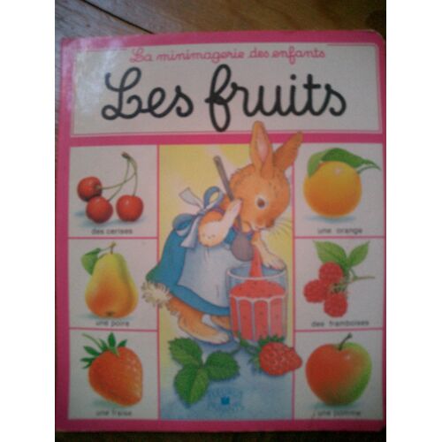 La Minimagerie Des Enfants : Les Fruits